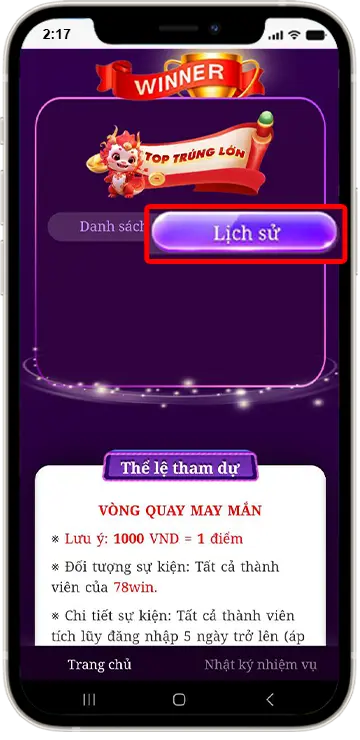 B2 : Kéo xuống phái dưới chọn vào mục " Lịch sử " có thể kiểm tra được phần thưởng đã nhận 